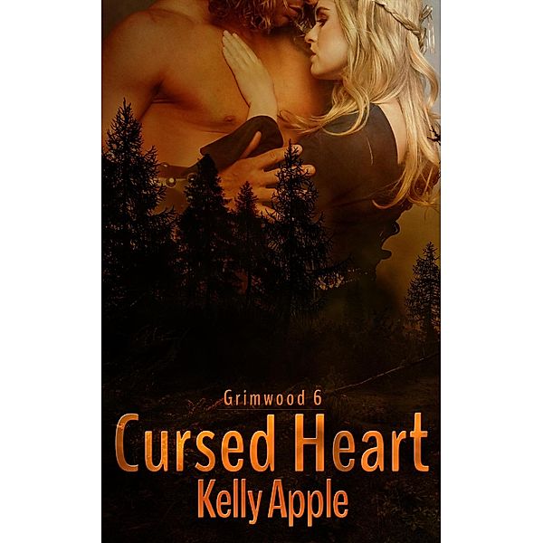 Cursed Heart (Grimwood, #6) / Grimwood, Kelly Apple