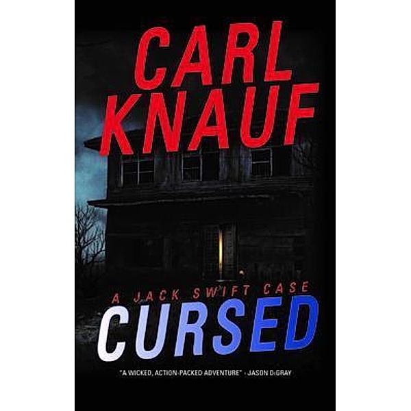 Cursed / Jack Swift Bd.2, Carl Knauf