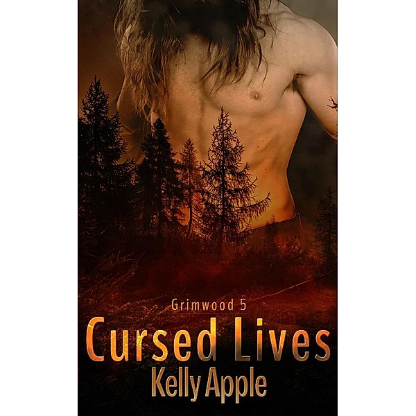 Cursed Lives (Grimwood, #5) / Grimwood, Kelly Apple