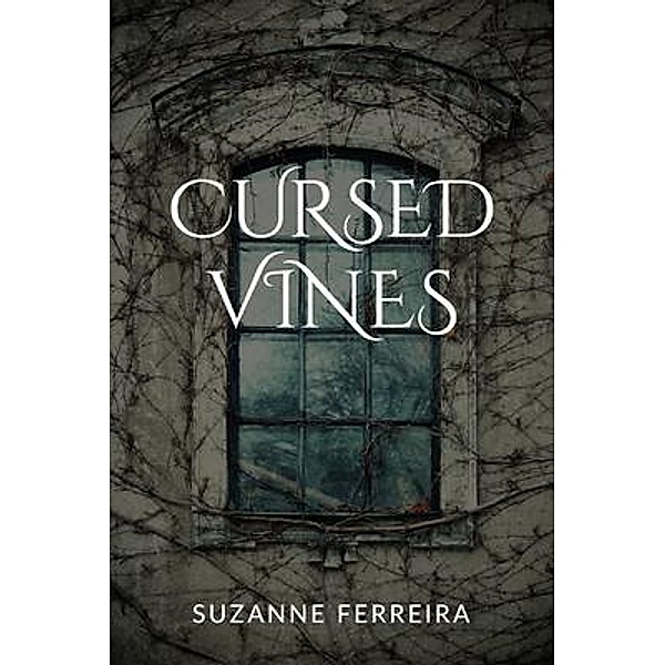 Cursed Vines / Antigone Press, Suzanne Ferreira