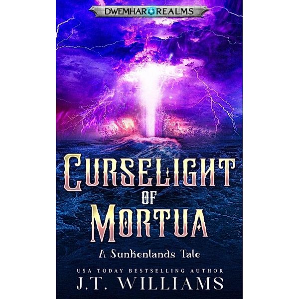 Curselight of Mortua, J. T. Williams