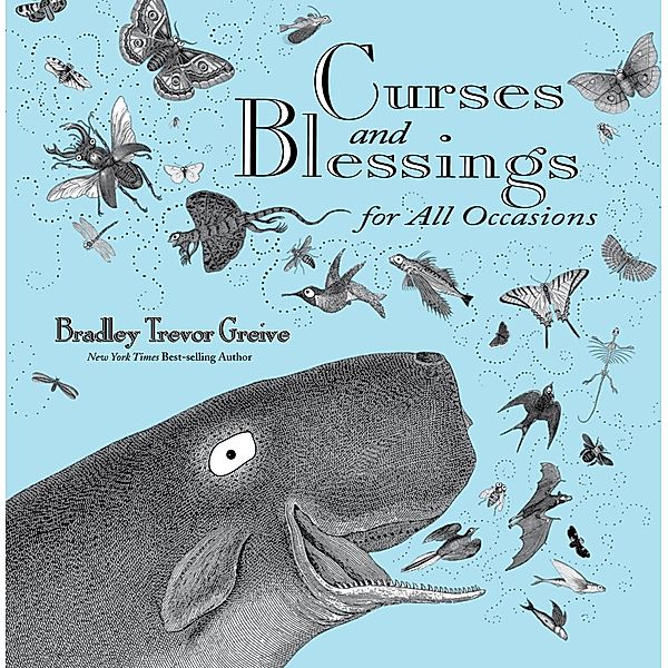 Curses and Blessings for All Occasions / Andrews McMeel Publishing, Bradley Trevor Greive