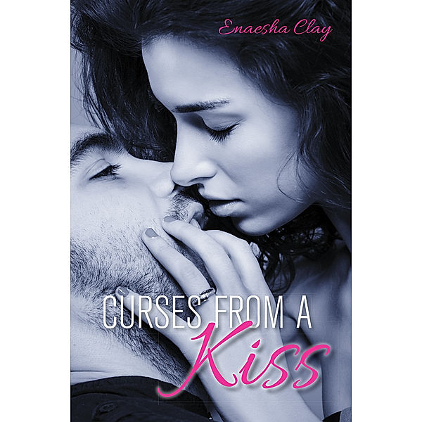 Curses from a Kiss, Enaesha Clay