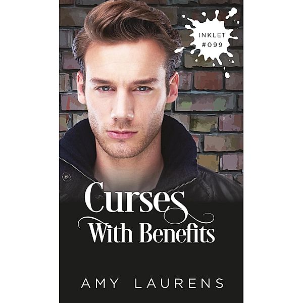 Curses With Benefits (Inklet, #99) / Inklet, Amy Laurens