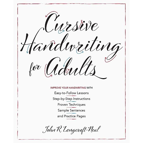 Cursive Handwriting for Adults, John Neal