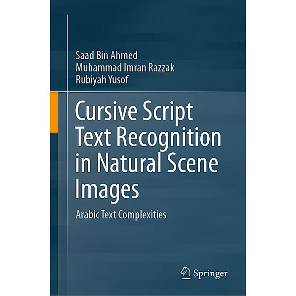 Cursive Script Text Recognition in Natural Scene Images, Saad Bin Ahmed, Muhammad Imran Razzak, Rubiyah Yusof
