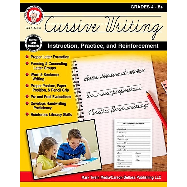 Cursive Writing: Instruction, Practice, and Reinforcement, Grades 4 - 9, Schyrlet Cameron