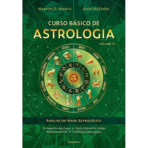 Curso básico de astrologia - Vol. 3, Marion D. March, Joan McEvers
