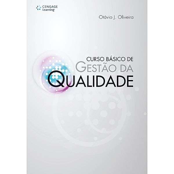 Curso Básico de Gestão da Qualidade, Otávio J Oliveira