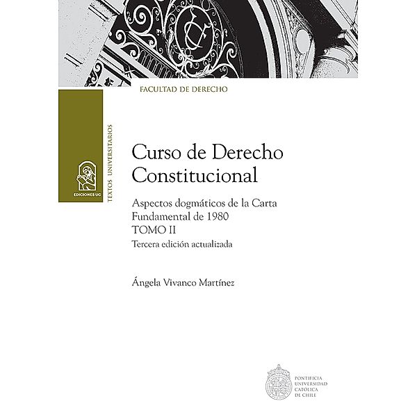 Curso de derecho constitucional Tomo II, Ángela Vivanco Martínez