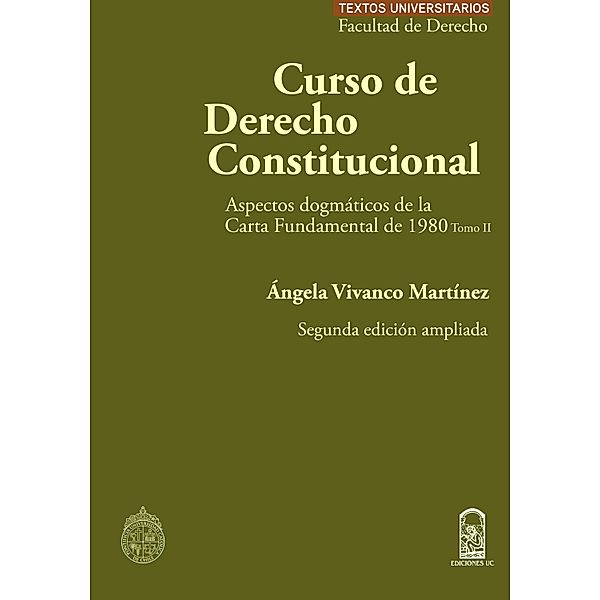 Curso de Derecho Constitucional - Tomo II, Ángela Vivanco Martínez