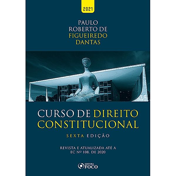 Curso de Direito Constitucional, Paulo Roberto de Figueiredo Dantas