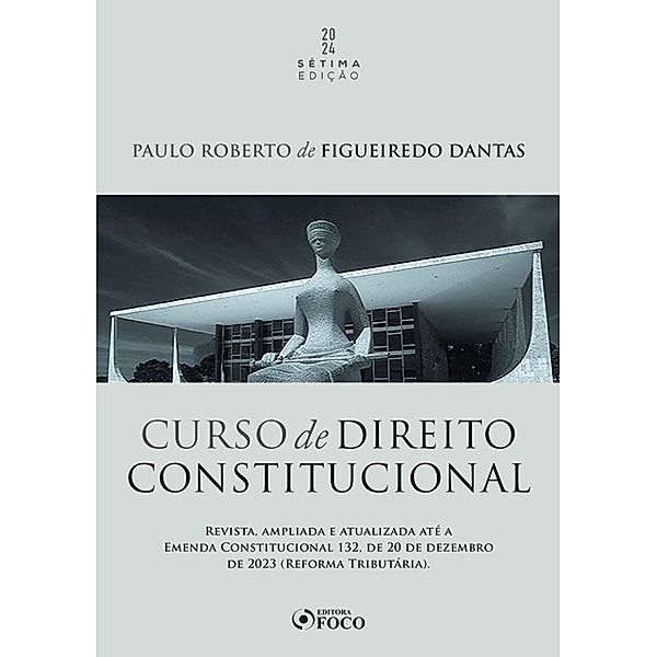 Curso de Direito Constitucional, Paulo Roberto de Figueiredo Dantas