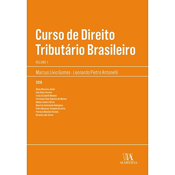 Curso de Direito Tributário / Manuais Profissionais, Marcus Livio Gomes, Leonardo Pietro Antonelli