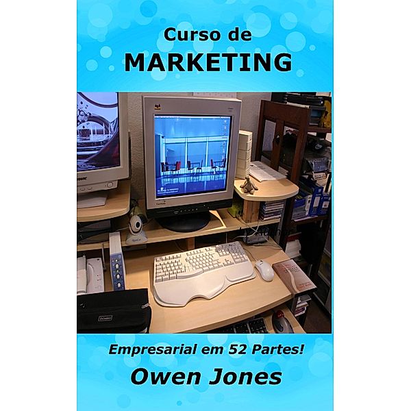 Curso de Marketing Empresarial em 52 Partes, Owen Jones