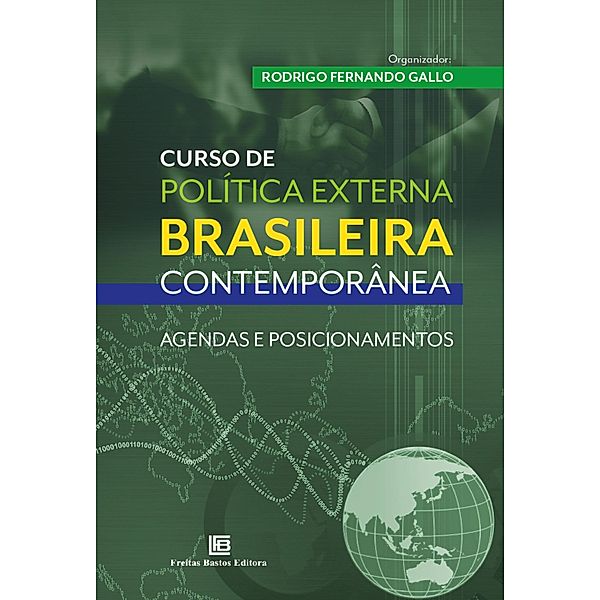 Curso de Política Externa Brasileira Contemporânea, Rodrigo Fernando Gallo