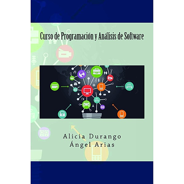 Curso de Programación y Análisis de Software, Ángel Arias, Alicia Durango