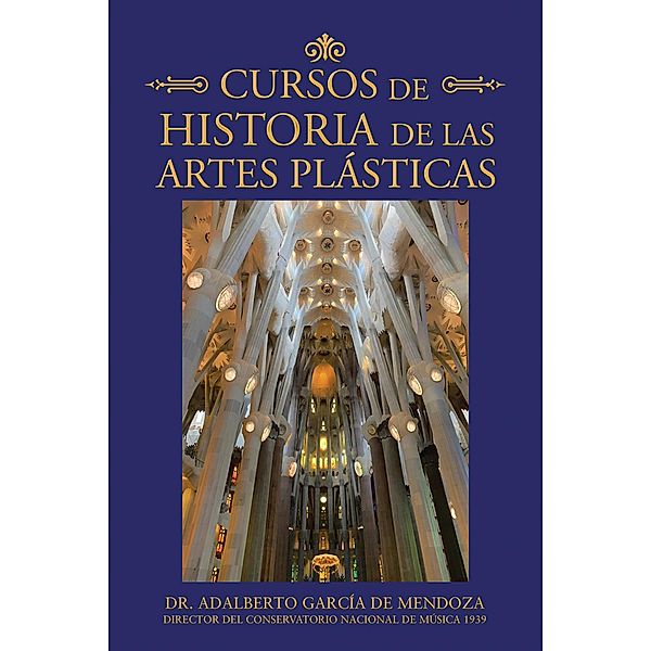 Cursos De Historia De Las Artes Plásticas, Adalberto García de Mendoza