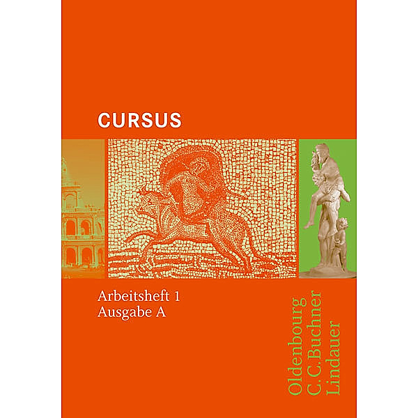 Cursus A - Bisherige Ausgabe AH 1.Tl.1, Britta Boberg, Wolfgang Matheus, Andrea Wilhelm