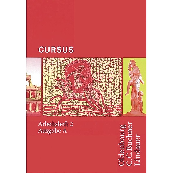 Cursus A - Bisherige Ausgabe AH 2.Tl.2, Friedrich Maier, Andrea Wilhelm