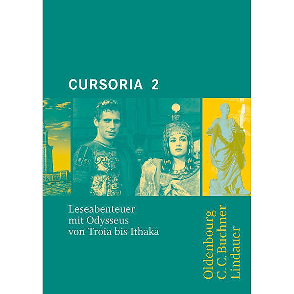Cursus A - Bisherige Ausgabe / Cursoria 2: Mit Odysseus von Troia bis Ithaka, Britta Boberg, Friedrich Maier