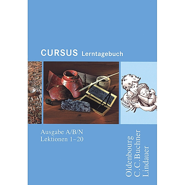 Cursus A - Bisherige Ausgabe Lerntagebuch, Dennis Gressel, Sabine Wedner-Bianzano