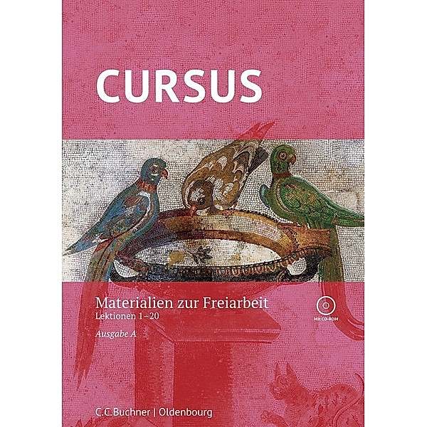 Cursus A Freiarbeit, m. 1 CD-ROM, Dennis Gressel, Sabine Wedner-Bianzano