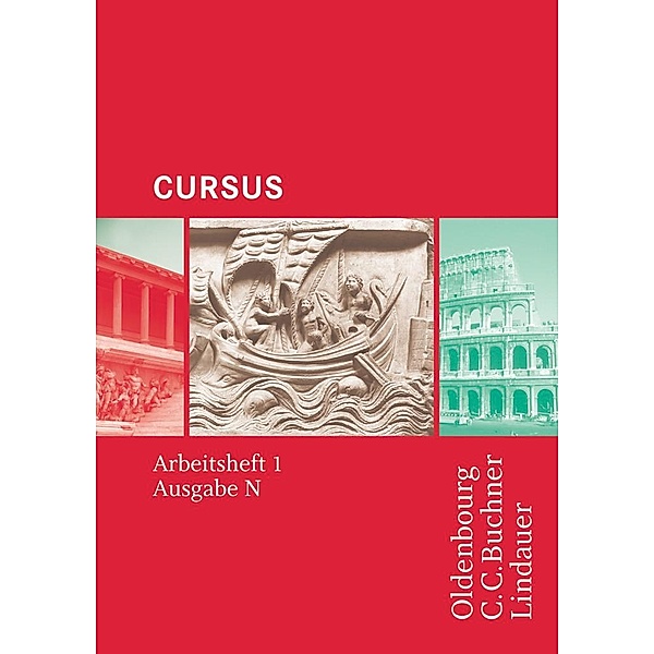 Cursus - Ausgabe N, Latein als 2. Fremdsprache, Britta Boberg, Friedrich Maier, Wolfgang Matheus, Andrea Wilhelm