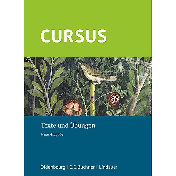 Cursus - Neue Ausgabe, Britta Boberg, Reinhard Bode, Ulrike Severa, Michael Hotz, Friedrich Maier