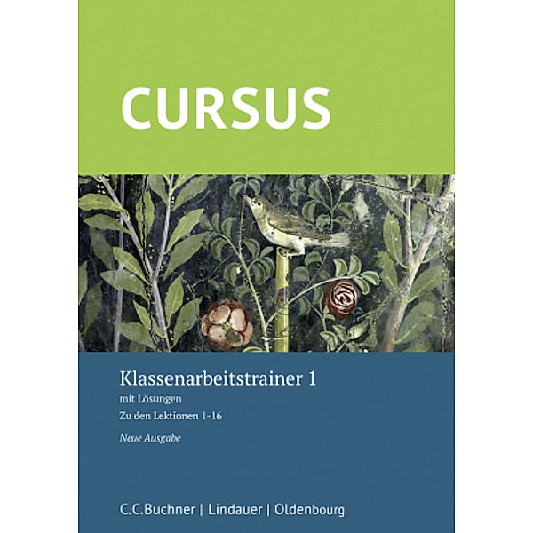 Cursus - Neue Ausgabe: Band 89 Cursus - Neue Ausgabe Klassenarbeitstrainer 1, m. 1 Buch, Michael Hotz, Friedrich Maier