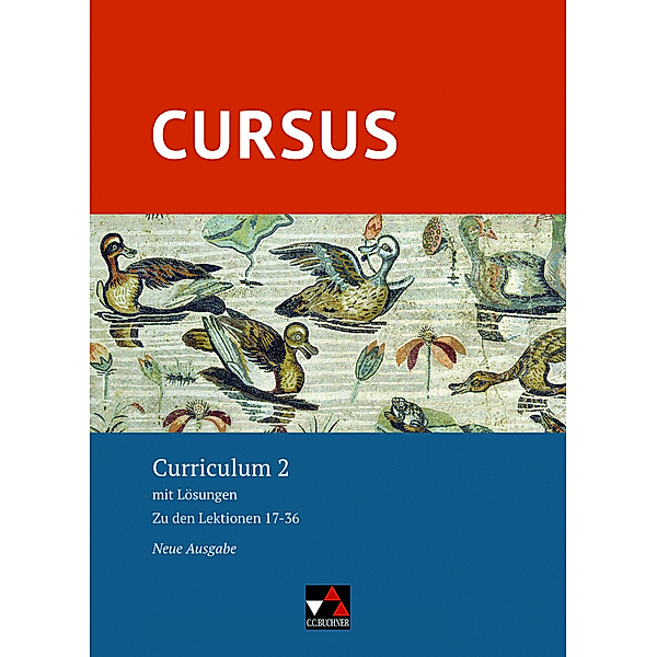 Cursus - Neue Ausgabe Curriculum 2, m. 1 Buch, Werner Thiel, Andrea Wilhelm