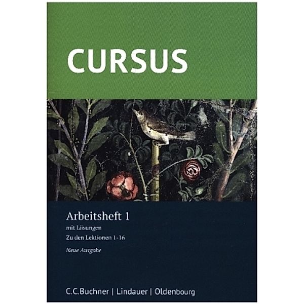 Cursus - Neue Ausgabe: Cursus - Neue Ausgabe AH 1, m. 1 Buch, Andrea Wilhelm