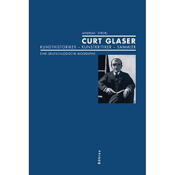 Curt Glaser, Andreas Strobl