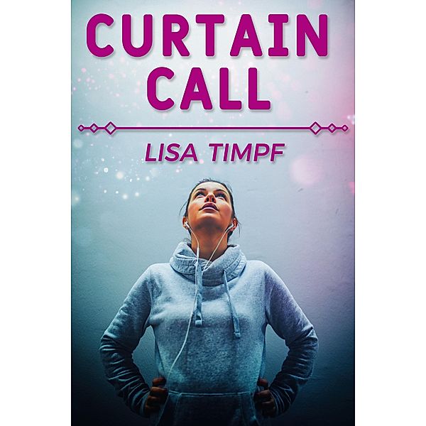 Curtain Call, Lisa Timpf