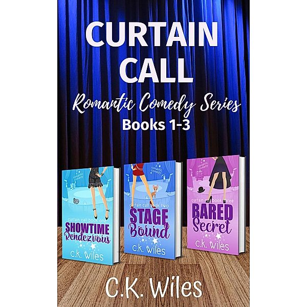 Curtain Call Romantic Comedy Box Set, C. K. Wiles