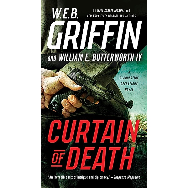 Curtain of Death / A Clandestine Operations Novel Bd.3, W. E. B. Griffin, William E. Butterworth