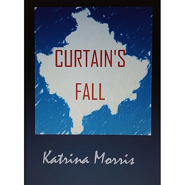 Curtain's Fall, Katrina Morris