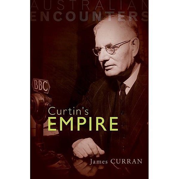Curtin's Empire, James Curran
