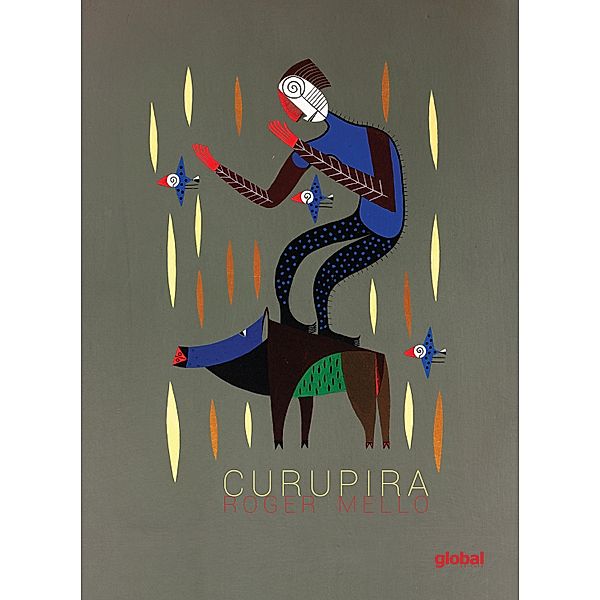 Curupira, Roger Mello