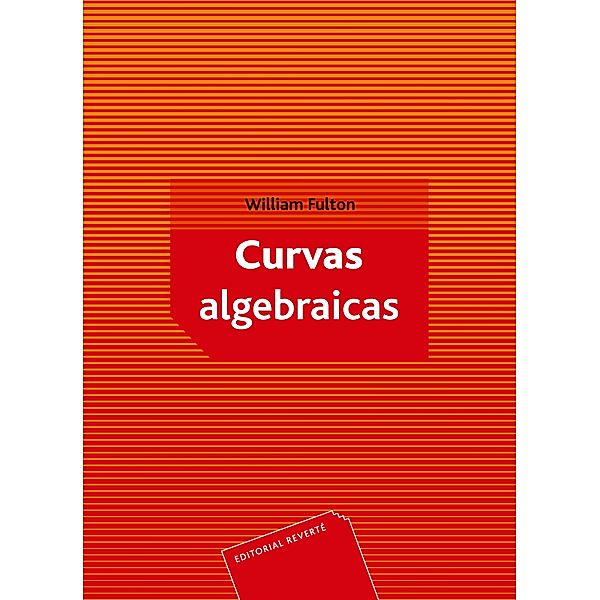 Curvas algebraicas, William Fulton