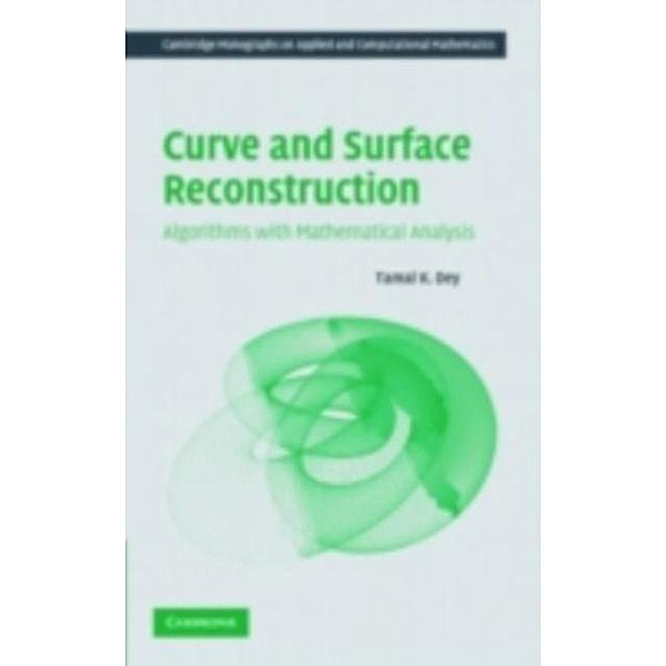 Curve and Surface Reconstruction, Tamal K. Dey