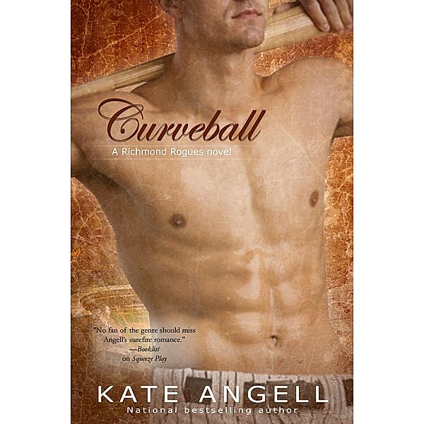 Curveball, Kate Angell