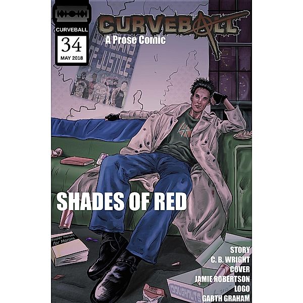 Curveball Issue 34: Shades of Red / Curveball, C. B. Wright