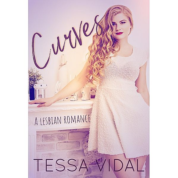 Curves, Tessa Vidal