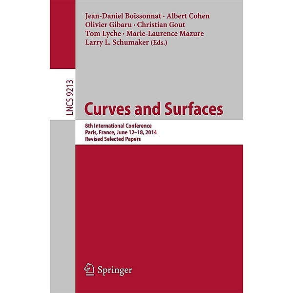 Curves and Surfaces / Lecture Notes in Computer Science Bd.9213