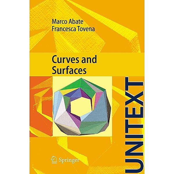 Curves and Surfaces / UNITEXT, M. Abate, F. Tovena