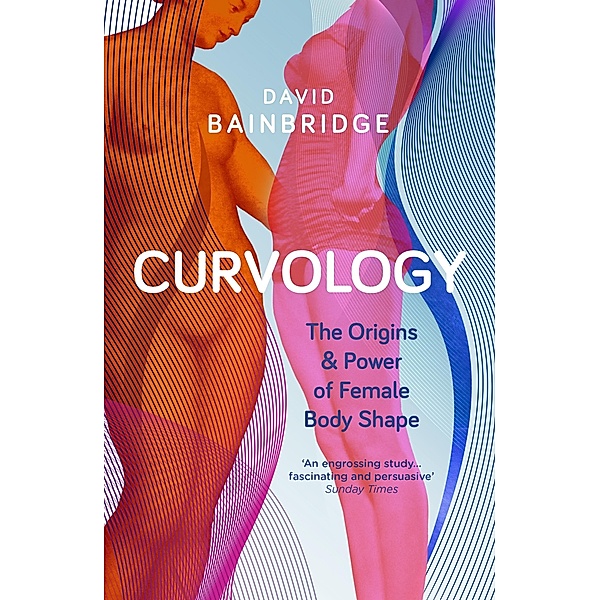 Curvology / Granta Books, David Bainbridge