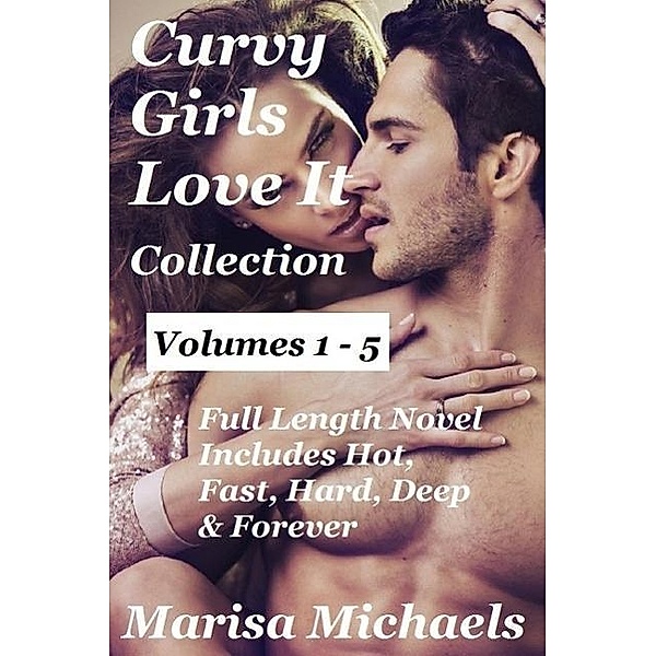 Curvy Girls Love it Collection, Marisa Michaels
