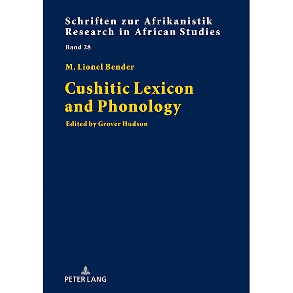 Cushitic Lexicon and Phonology, Bender M. Lionel Bender