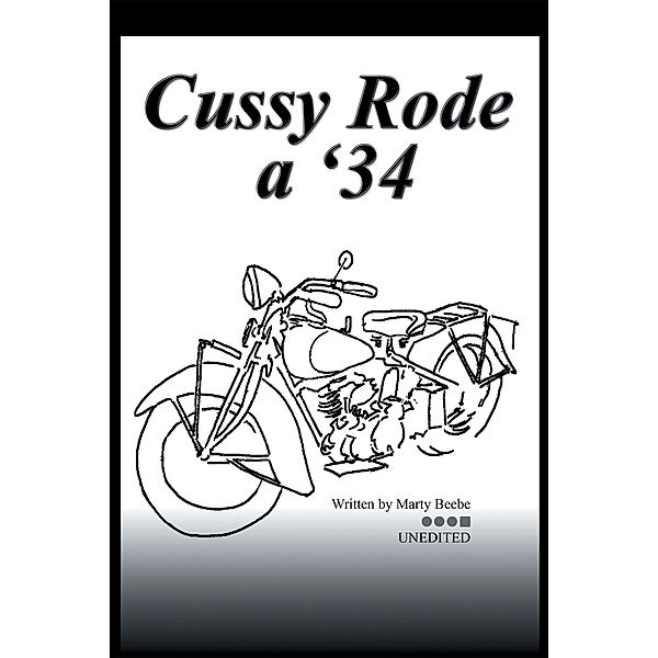 Cussy Rode a '34, Marty Beebe